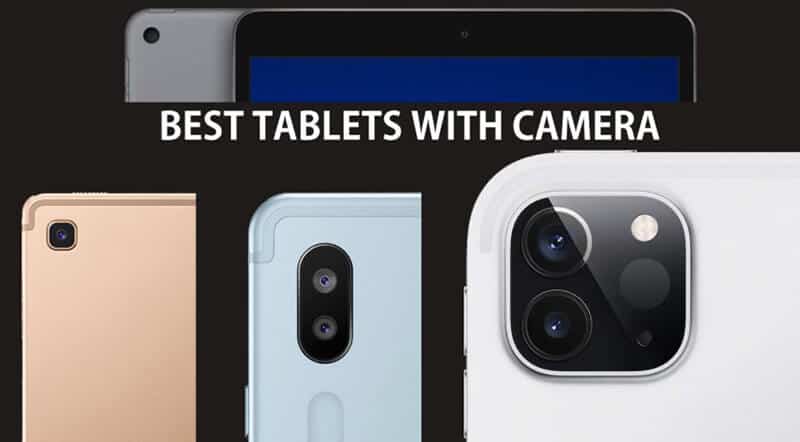 The Way to Pick the Best Tablet With a Great Camera